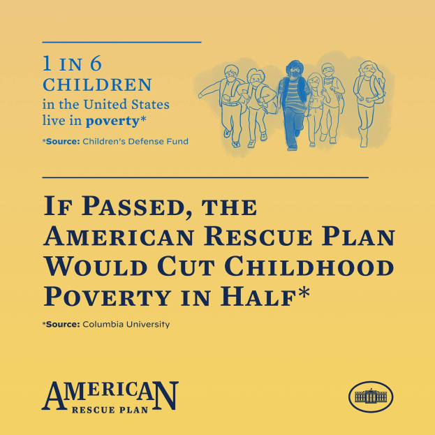 Plakat für den American Rescue Plan, mit Text, der besagt, dass es die Kindarmut in der Hälfte reduzieren würde, und einer Gruppe von Menschen, die seinen Einfluss darstellen.